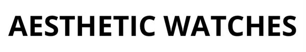 Aesthetic Watches 